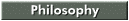 Philosophy